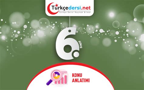 6 Sınıf Türkçe Konu Anlatımları turkcedersi net