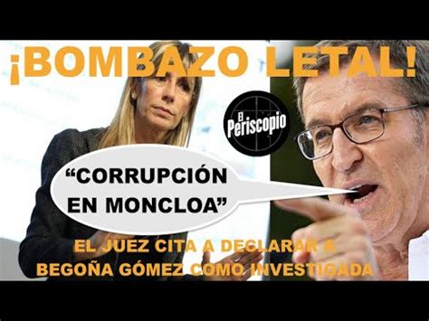 BOMBAZO LETAL EN MONCLOA BEGOÑA CITADA A DECLARAR COMO IMPUTADA YouTube