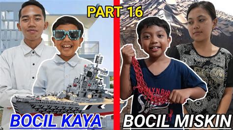 Bocil Kaya Vs Bocil Miskin Dikehidupan Sehari Hari Part Drama