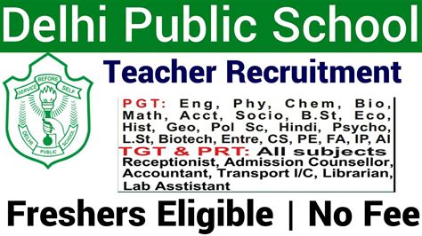 Freshers Eligible Ii Dps Teachers Vacancy Ii All Subjects Pgt Tgt