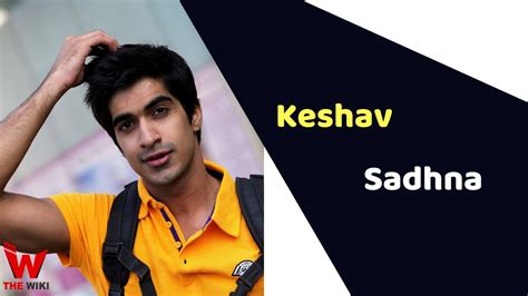 Keshav Sadhna Actor Height Weight Age Affairs Biography And More