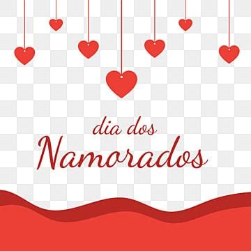 Dia Dos Namorados PNG Images Vetores E Arquivos PSD Download Grátis