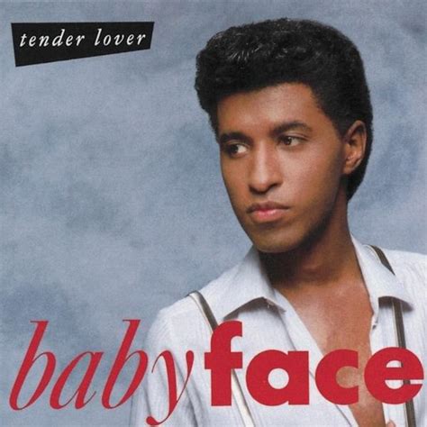 Babyface Tender Lover Lyrics And Tracklist Genius