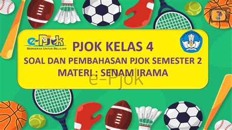 Latihan Soal Pjok Kelas 4 Semester 2 Materi Senam Irama Ada Kunci