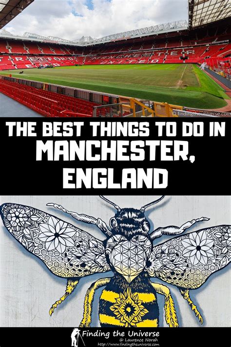 The Best Things To Do In Manchester England