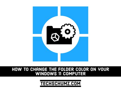 How to Change Folder Color on your Windows 11 PC For Free | Techschumz