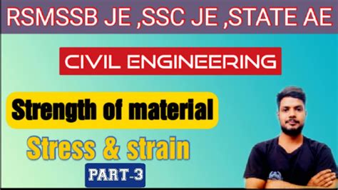 Strength Of Material Stress Strain Part 3 RSMSSB JE SSC JE