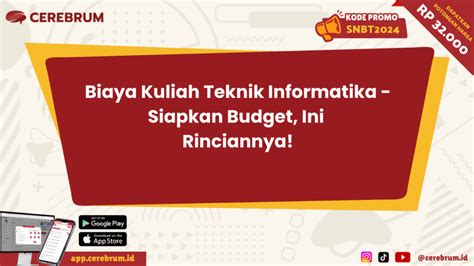 Biaya Kuliah Teknik Informatika Siapkan Budget Ini Rinciannya