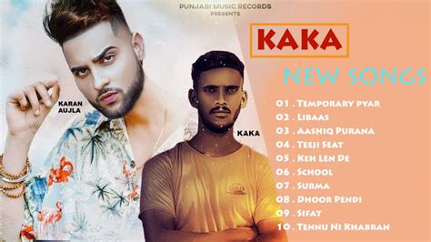 Kaka New Songs Kaka All Hits Songs Latest Punjabi Songs 2021