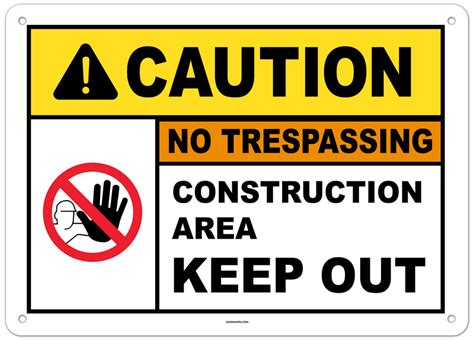 Caution No Trespassing Construction Area Keep Out Sign 2