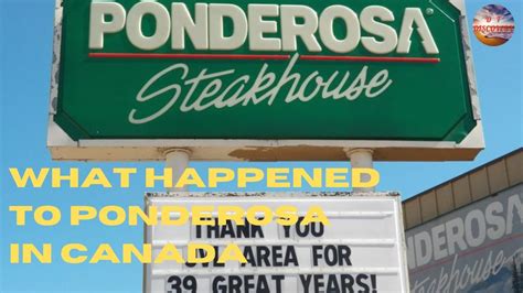 The Untold Story Ponderosa Steakhouses Rise And Fall In Canada