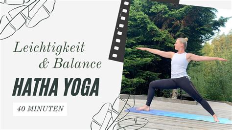 Hatha Yoga Mehr Leichtigkeit Balance Min Kraft