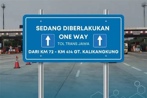 One Way Dari KM 72 Cipali Hingga KM 411 Tol Kalikangkung Diperpanjang