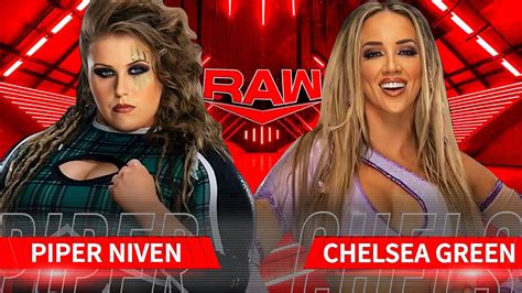 Piper Niven Vs Chelsea Green Singles Match At Wwe Raw Youtube