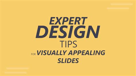 10 Expert Design Tips For Visually Appealing Slides In Powerpoint