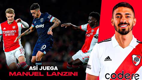 As Juega Manuel Lanzini Nuevo Refuerzo De River Youtube