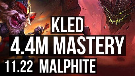 Kled Vs Malph Top Defeat Rank 2 Kled 4 4m Mastery 900 Games