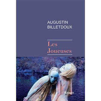 Les joueuses broché Augustin Guilbert Billetdoux Achat Livre ou