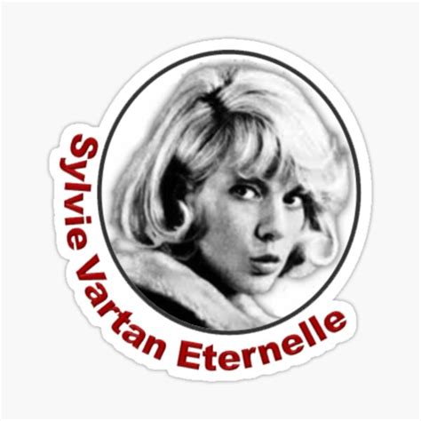 Tribute To Sylvie Vartan Eternal Sticker For Sale By Wargames