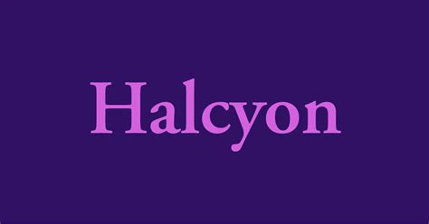 Halcyon - Word Daily