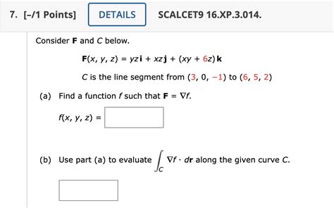 Solved 1 Points SCALCET9 16 XP 3 014 Consider F And C Chegg