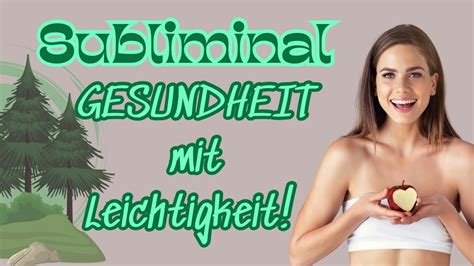 Warum F Llt Es Mir So Leicht Gesundheit Zu Manifestieren Subliminal