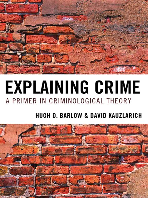 Explaining Crime A Primer In Criminological Theory Download Free Pdf Criminology Crimes