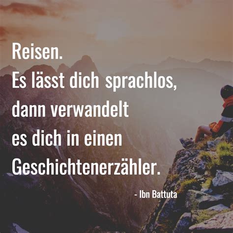 Inspirierende Zitate Ber Das Reisen Reisen Es L Sst Dich