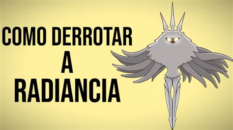 Como Matar A Radiancia - Como Derrotar A Radiancia | Hollow Knight | #16 - YouTube