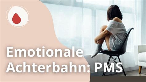 PMS erklärt PMS Symptome Ursachen und was dagegen hilft