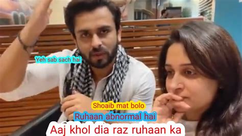 Dipika Or Shoaib Ne Sach Bol Dia Ruhaan Abnormal Hai Dipika Ki Duniya