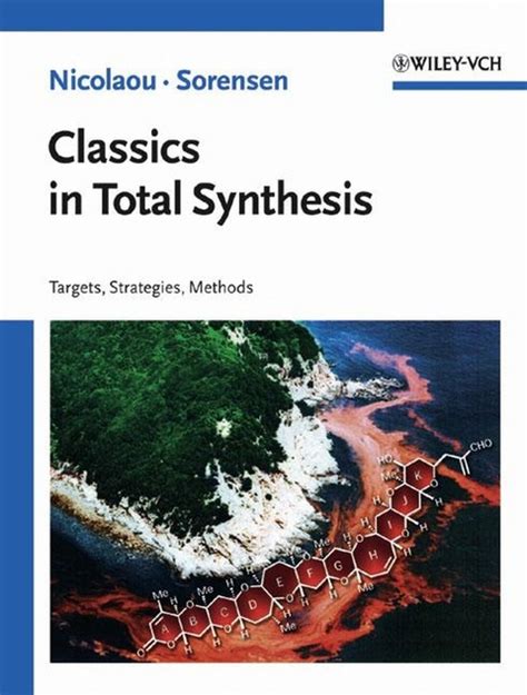 Classics In Total Synthesis Von Kc Nicolaou Isbn 978 3 527 29231 8