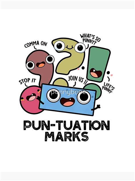 "Pun-tuation Marks Cute Punctuation Marks Pun" Poster by punnybone | Redbubble