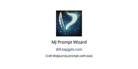 Mj Prompt Wizard Gpts Features And Functions Examples And Prompts