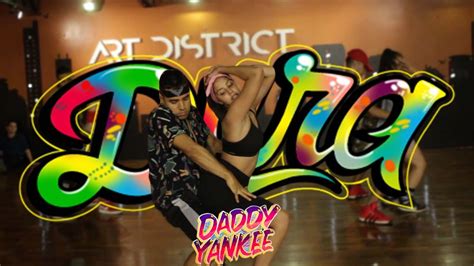 Dura Daddy Yankee Coreograf A Rodrigo Rojas Youtube