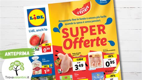 Scopri Le Offerte Del Volantino Lidl Valido Dal 29 Luglio Al 4 Agosto