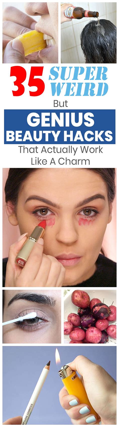 These Weird But Genius Beauty Hacks Work Wonders The Diy Beauty For