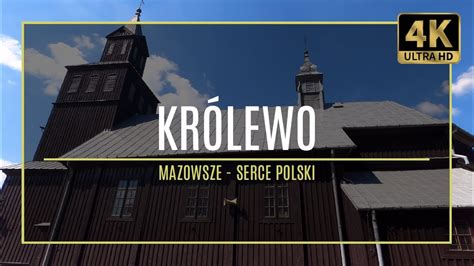 MAZOWSZE 4K KRÓLEWO 44 autorski przewodnik po zabytkach i