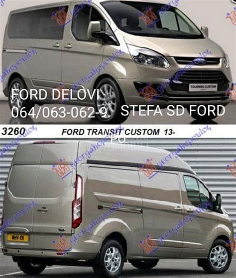 Ford Transit Custom Delovi Delovi I Oprema Za Transportna Vozila