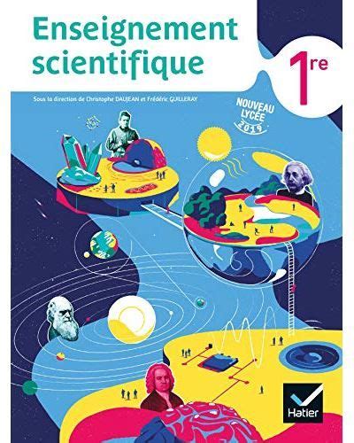 Enseignement scientifique 1re Ed 2019 Livre élève Livre de l élève