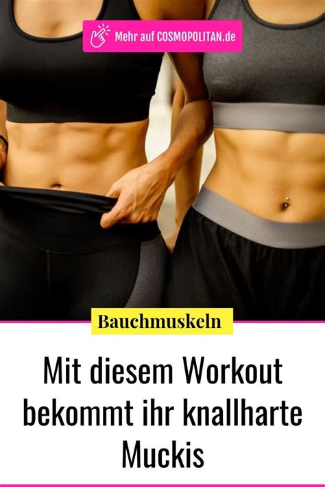 Mit Diesen Workouts Und Ernährungstipps Bekommt Ihr Knallharte