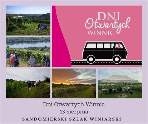 Dni Otwartych Winnic Jak Sp Dzi Czas Sandomierz Travel