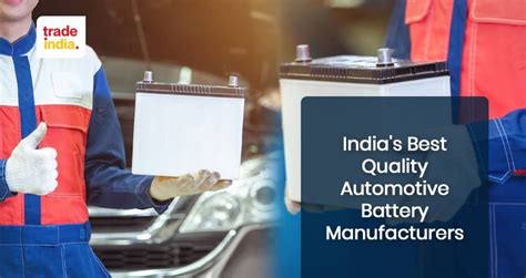 List Of Top Automotive Battery Manufacturers In India