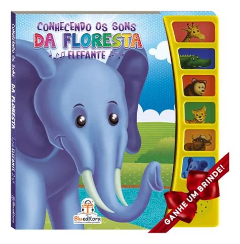 Livro Conhecendo Os Sons Da Floresta Elefante Crianças Parcelamento