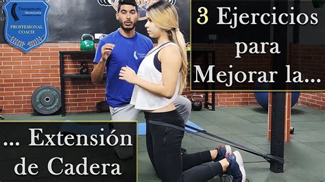 Ejercicios Para Mejorar La Extensión De Cadera Entrenamiento Funcional