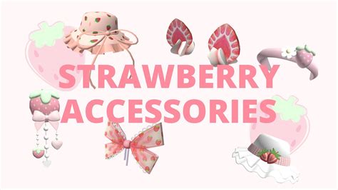 Top Strawberry Accessories Codes Links Works In Roblox