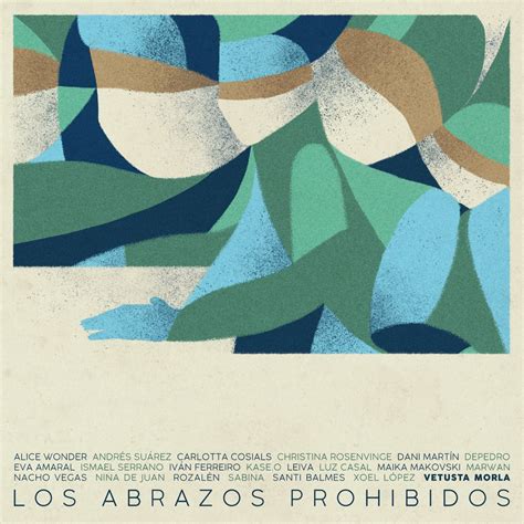 Los Abrazos Prohibidos feat Alice Wonder Andrés Suárez Carlotta