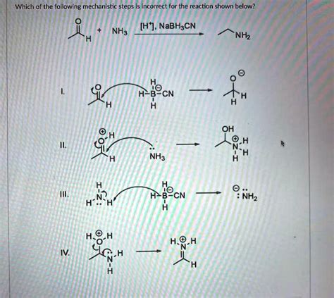 SOLVED Which Of The Following Mechanistic Steps Is Incorrect For The