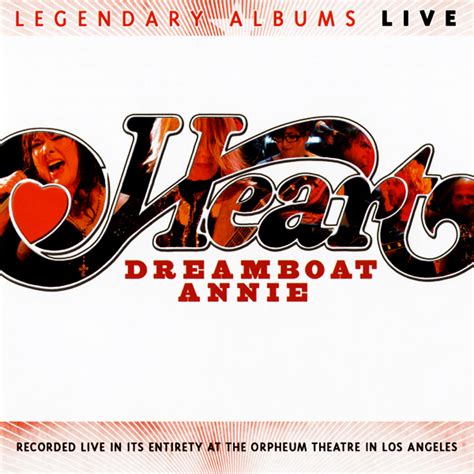 Dreamboat Annie Live By Heart Album Rock Reviews Ratings Credits