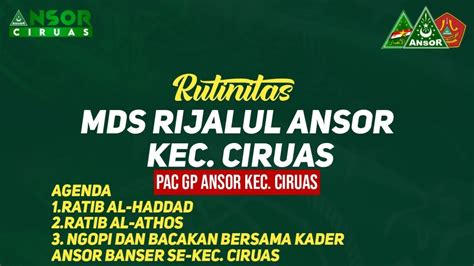 Rutinitas Malam Jum At MDS Rijalul Ansor Kec Ciruas Dan PAC Gp Ansor